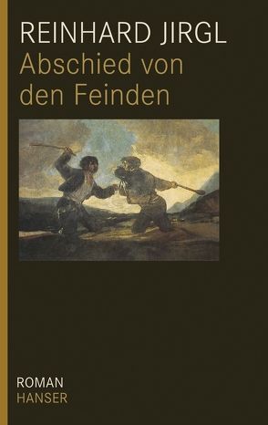 Abschied von den Feinden von Jirgl,  Reinhard