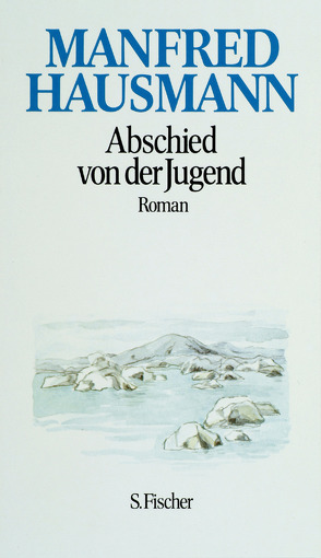 Abschied von der Jugend von Hausmann,  Manfred