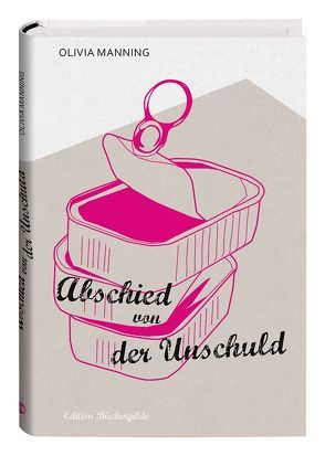 Abschied von der Unschuld von Manning,  Olivia, Trojanow,  Ilija, Urban,  Susann