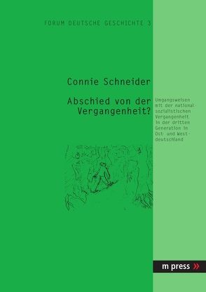 Abschied von der Vergangenheit von Schneider,  Connie