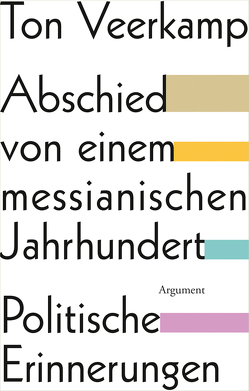 Abschied von einem messianischen Jahrhundert von Veerkamp,  Ton