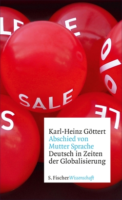 Abschied von Mutter Sprache von Göttert,  Karl-Heinz