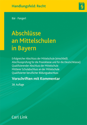 Abschlüsse an Mittelschulen in Bayern von Bär,  Florian, Pangerl,  Maximilian