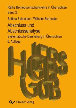 Abschluss und Abschlussanalyse von Schneider,  Bettina, Schneider,  Wilhelm