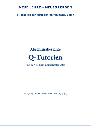 Abschlussberichte Q-Tutorien von Deicke,  Wolfgang, Sonntag,  Monika