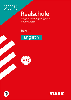 STARK Abschlussprüfung Realschule Bayern 2019 – Englisch