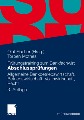 Abschlussprüfungen von Fischer,  Olaf, Mothes,  Torben