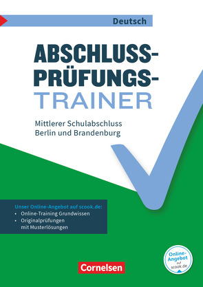 Abschlussprüfungstrainer Deutsch – Berlin und Brandenburg – 10. Schuljahr von Brand,  Thomas, Grünes,  Sven