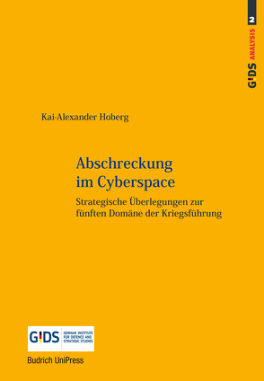 Abschreckung im Cyberspace von Hoberg,  Kai-Alexander, Meißner,  Burkhard, Rogg,  Matthias