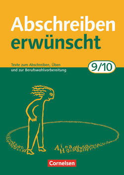 Abschreiben erwünscht – 9./10. Schuljahr von Jacobs,  August-Bernhard