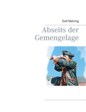 Abseits der Gemengelage von Mehring,  Dolf