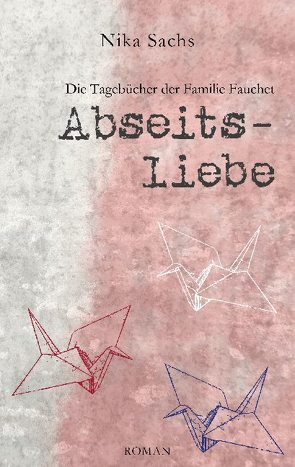 Abseitsliebe von Sachs,  Nika