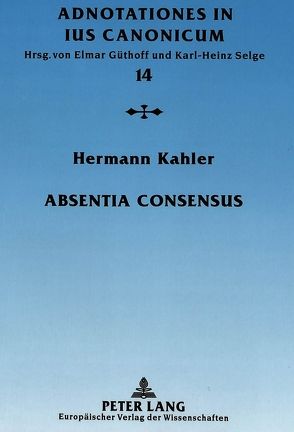 Absentia consensus von Kahler,  Hermann