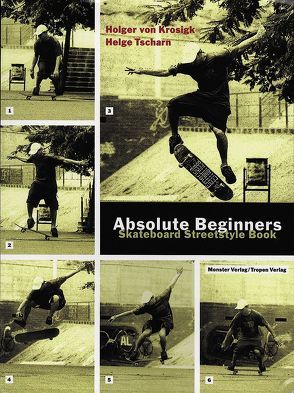 Absolute Beginners von Krosigk,  Holger von, Tscharn,  Helge