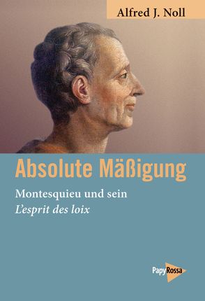 Absolute Mäßigung von Noll,  Alfred J.