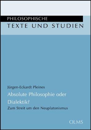 Absolute Philosophie oder Dialektik ? von Pleines,  Jürgen-Eckardt