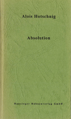 Absolution von Hotschnig,  Alois