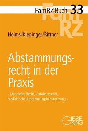 Abstammungsrecht in der Praxis von Helms,  Tobias, Kieninger,  Jörg, Rittner,  Christian