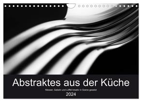 Abstraktes aus der Küche – Messer, Gabeln und Löffel kreativ in Szene gesetzt (Wandkalender 2024 DIN A4 quer), CALVENDO Monatskalender von Oertle,  Eduard