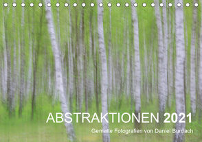 ABSTRAKTIONEN 2021 (Tischkalender 2021 DIN A5 quer) von Burdach,  Daniel