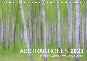 ABSTRAKTIONEN 2023 (Tischkalender 2023 DIN A5 quer) von Burdach,  Daniel