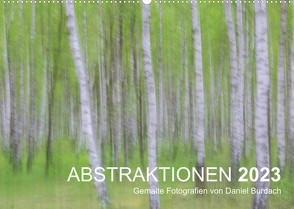 ABSTRAKTIONEN 2023 (Wandkalender 2023 DIN A2 quer) von Burdach,  Daniel