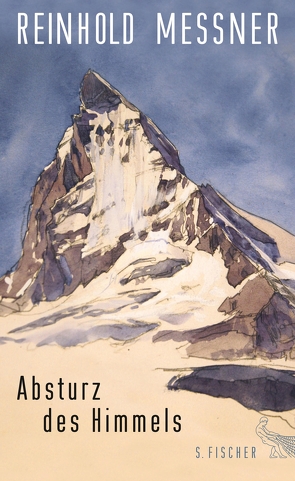 Absturz des Himmels von Messner,  Reinhold