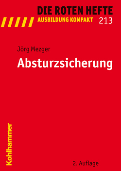 Absturzsicherung von Mezger,  Jörg