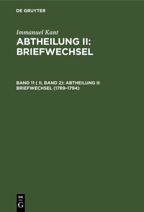 Abtheilung II: Briefwechsel / 1789–1794