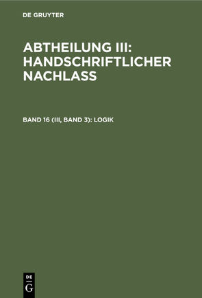 Abtheilung III: Handschriftlicher Nachlass / Logik