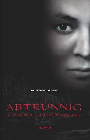 Abtrünnig von Dungs,  Vanessa