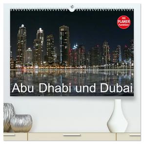 Abu Dhabi und Dubai (hochwertiger Premium Wandkalender 2024 DIN A2 quer), Kunstdruck in Hochglanz von Dürr,  Brigitte