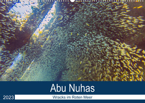 Abu Nuhas – Wracks im Roten Meer (Wandkalender 2023 DIN A2 quer) von Eberschulz,  Lars