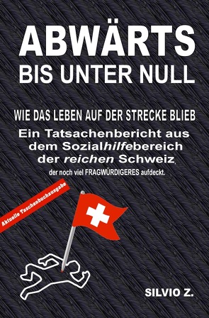 Abwärts – bis unter Null im Taschenbuchformat von Z.,  Silvio