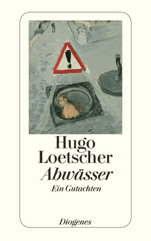 Abwässer von Loetscher,  Hugo