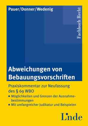 Abweichungen von Bebauungsvorschriften von Donner,  Cordula, Pauer,  Karl, Wedenig,  Hermann