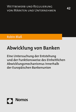 Abwicklung von Banken von Blaß,  Robin