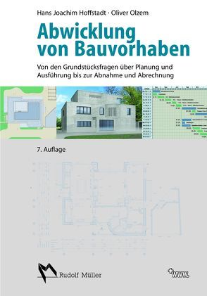 Abwicklung von Bauvorhaben von Hoffstadt,  Dipl.-Ing. Architekt Hans Joachim, Olzem,  Dipl.-Ing. Oliver