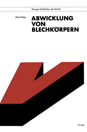 Abwicklung von Blechkörpern von Böge,  Alfred