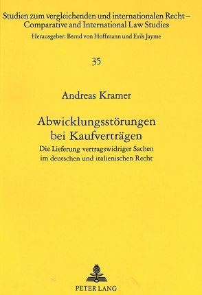 Abwicklungsstörungen bei Kaufverträgen von Krämer,  Andreas