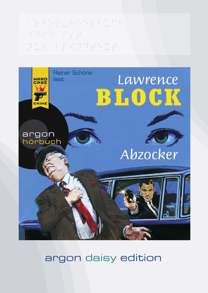 Abzocker (DAISY Edition) von Block,  Lawrence, Nagel,  Ludwig, Schöne,  Reiner