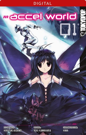 Accel World 01 von Aigamo,  Hiroyuki, HIMA, Kawahara,  Reki