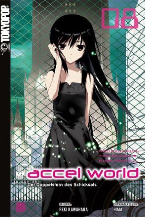 Accel World – Novel 08 von Biipii, HIMA, Kawahara,  Reki