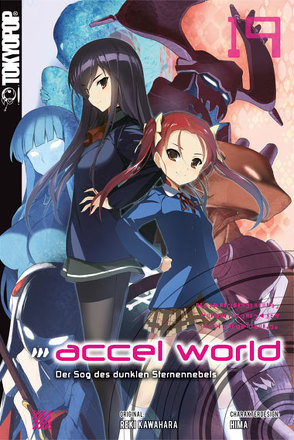 Accel World – Novel 19 von Biipii, HIMA, Kawahara,  Reki