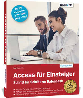 Access für Einsteiger – Schritt für Schritt zur ersten Datenbank von Baumeister,  Inge