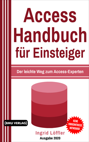 Access Handbuch für Einsteiger von Löffler,  Ingrid