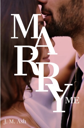 Aces / Marry Me von Ash,  J. M.