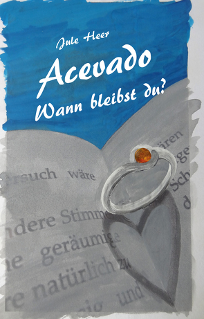 Acevado – Wann bleibst du? von Heer,  Jule