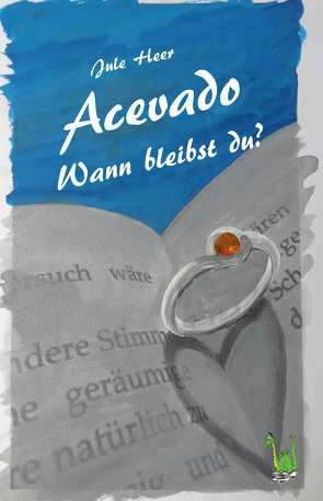 Acevado – Wann bleibst du? von Heer,  Jule