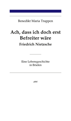 Ach, dass ich doch erst Befreiter wäre von Trappen,  Benedikt Maria